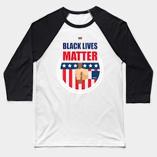 BLM: black lives matter Baseball T-Shirt